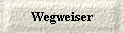 Wegweiser